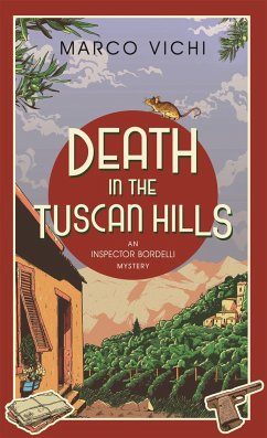 Death in the Tuscan Hills - Vichi, Marco
