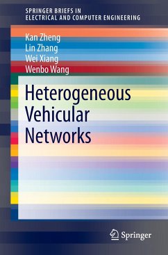 Heterogeneous Vehicular Networks - Zheng, Kan;Zhang, Lin;Xiang, Wei