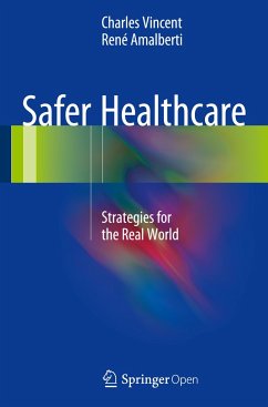 Safer Healthcare - Vincent, Charles;Amalberti, René
