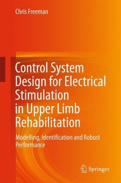 Control System Design for Electrical Stimulation in Upper Limb Rehabilitation - Freeman, Chris