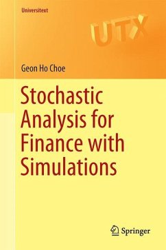 Stochastic Analysis for Finance with Simulations - Choe, Geon Ho