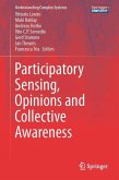 Participatory Sensing, Opinions and Collective Awareness