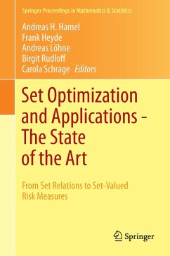 Set Optimization and Applications - The State of the Art