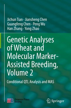 Genetic Analyses of Wheat and Molecular Marker-Assisted Breeding, Volume 2 - Tian, Jichun;Chen, Jiansheng;Chen, Guangfeng