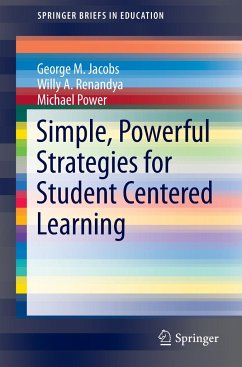 Simple, Powerful Strategies for Student Centered Learning - Jacobs, George Martin;Renandya, Willy Ardian;Power, Michael