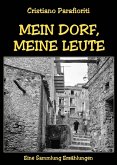 Mein Dorf, meine Leute (eBook, ePUB) Mein Dorf, meine Leute (eBook, ePUB)