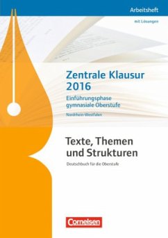 Cover Zentrale Klausur 2016, Einführungsphase Gymnasiale Oberstufe / Texte, Themen und Strukturen, Ausgabe Nordrhein-Westfalen, Neubearbeitung