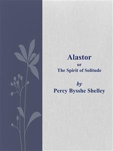 Alastor (eBook, ePUB) - Bysshe Shelley, Percy