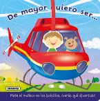 De mayor quiero ser-- De mayor quiero ser--