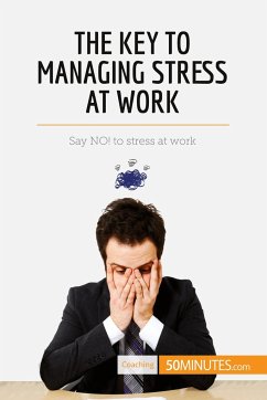 The Key to Managing Stress at Work - 50minutes