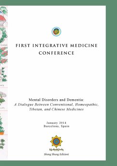 First Integrative Medicine Conference - Norbu, Choegyal Namkhai; Wangmo, Phuntsog