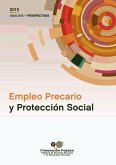 Empleo precario y protección social. Análisis y perspectivas 2015
