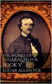 The Works of Edgar Allan Poe, Book V (eBook, ePUB)