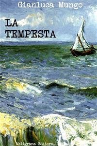 La tempesta (eBook, ePUB) - Mungo, Gianluca