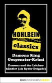 Hohlbein Classics - Damona und der Leichenhändler (eBook, ePUB)