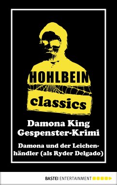 Hohlbein Classics - Damona und der Leichenhändler (eBook, ePUB) - Hohlbein, Wolfgang