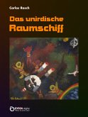Das unirdische Raumschiff (eBook, PDF)