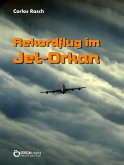 Rekordflug im Jet-Orkan (eBook, ePUB)