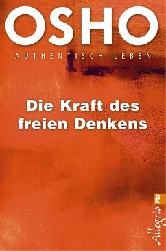 Die Kraft des freien Denkens (eBook, ePUB) - Osho