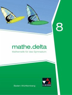 delta 8 Lehrbuch Baden-Württemberg - mathe.delta, Ausgabe Baden-Württemberg