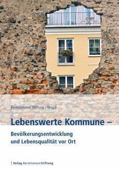 Lebenswerte Kommune - Bevölkerungsentwicklung und Lebensqualität vor Ort (eBook, PDF)