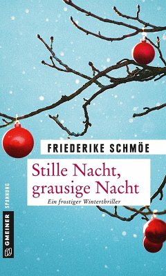 Stille Nacht, grausige Nacht (eBook, ePUB) - Schmöe, Friederike