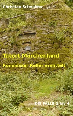 Tatort Märchenland (eBook, ePUB) Tatort Märchenland (eBook, ePUB)