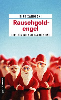 Rauschgoldengel (eBook, PDF) - Zandecki, Dirk