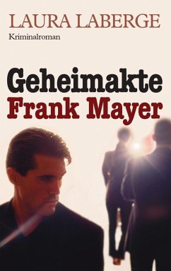 Geheimakte Frank Mayer (eBook, ePUB)