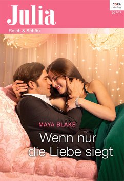 Wenn nur die Liebe siegt (eBook, ePUB) - Blake, Maya