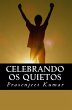 Celebrando os Quietos (eBook, ePUB) - Bild 1