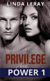 PRIVILEGE AND POWER 1 (THE BEAUTY AND THE FILM STAR, #1) (eBook, ePUB)