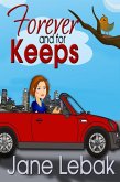 Forever And For Keeps (The Adventures Of Lee And Bucky, #2) (eBook, ePUB)