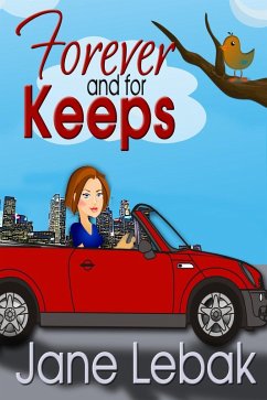 Cover Forever And For Keeps (The Adventures Of Lee And Bucky, #2) (eBook, ePUB)