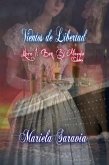 Vientos de Libertad: Libro 1 (Ben & Maggie, #1) (eBook, ePUB) Vientos de Libertad: Libro 1 (Ben & Maggie, #1) (eBook, ePUB)