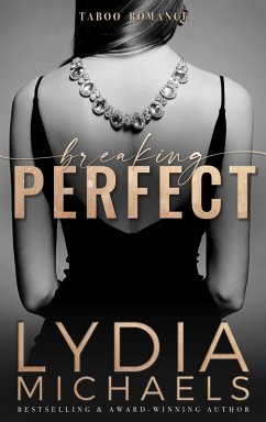 Breaking Perfect (eBook, ePUB) - Michaels, Lydia