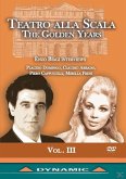 Teatro Alla Scala: The Golden Years Vol.3