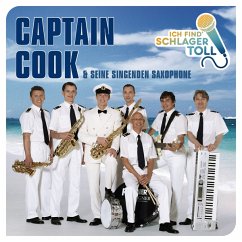 Ich Find' Schlager Toll (Das Beste) - Captain Cook Und Seine Singenden Saxophone