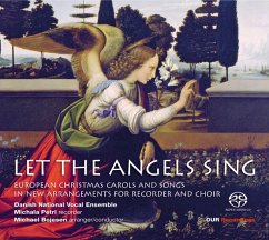 Let The Angels Sing - Petri/Bojesen/Danish National Vocal Ensemble