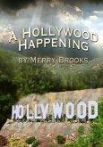 A Hollywood Happening (eBook, ePUB) A Hollywood Happening (eBook, ePUB)