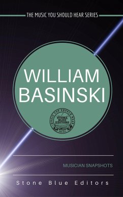 William Basinski (The Music You Should Hear Series, #2) (eBook, ePUB) - Editors, Stone Blue