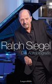 Ralph Siegel - Die Autobiografie (eBook, ePUB)