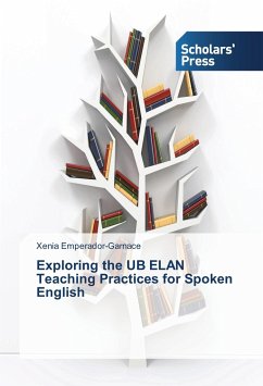Exploring the UB ELAN Teaching Practices for Spoken English - Emperador-Garnace, Xenia