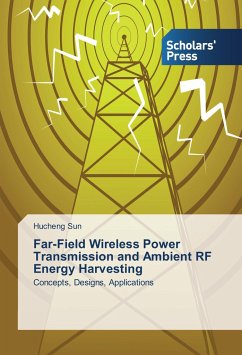 Far-Field Wireless Power Transmission and Ambient RF Energy Harvesting - Sun, Hucheng