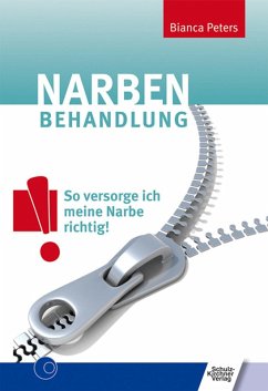 Narbenbehandlung (eBook, PDF) - Peters, Bianca