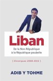 Liban : De la Non-Republique a la Republique-poubelle (eBook, ePUB)