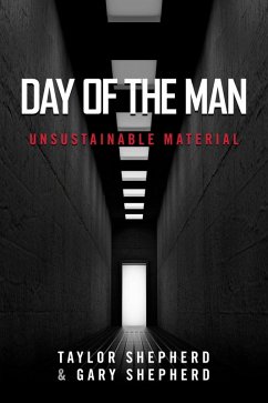 Day of the Man (eBook, ePUB) - Shepherd, Gary; Shepherd, Taylor