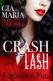 Crash with Lash: Forbidden Futa (eBook, ePUB) Crash with Lash: Forbidden Futa (eBook, ePUB)