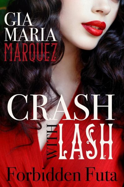 Crash with Lash: Forbidden Futa (eBook, ePUB)