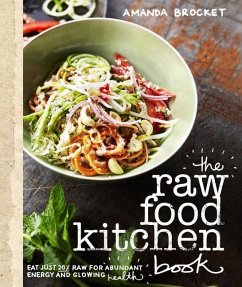 The Raw Food Kitchen Book - Brocket, Amanda